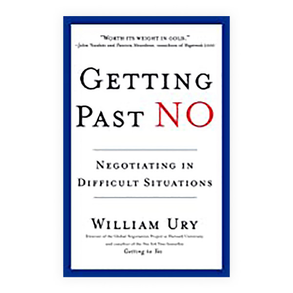 Getting Past No : Negotiating in Difficult Situations 