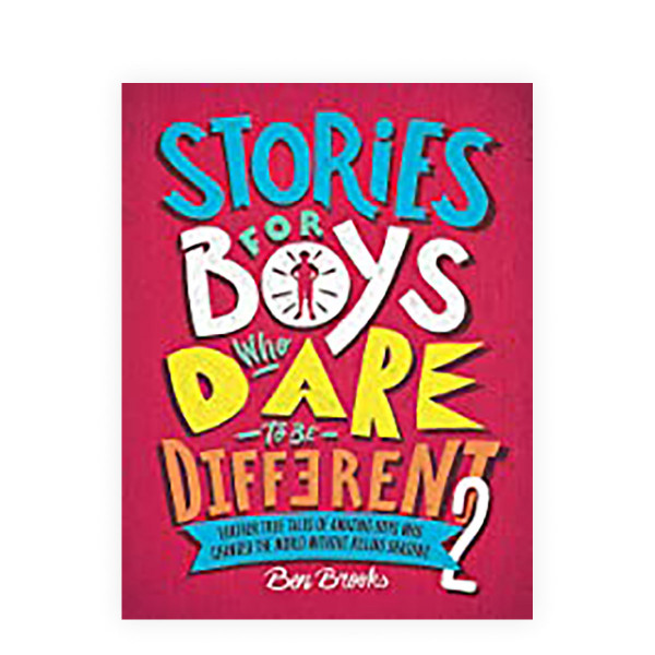 Stories for Boys Who Dare to be Different 2 