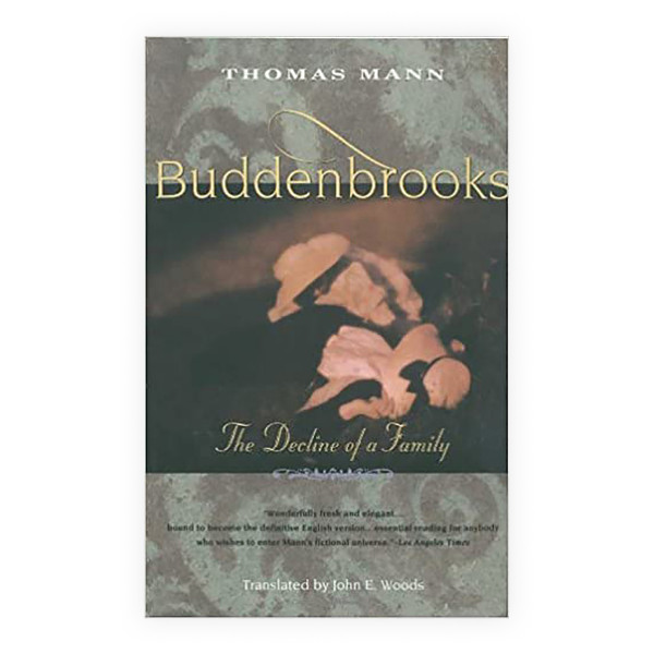 Buddenbrooks : The Decline of a Family 