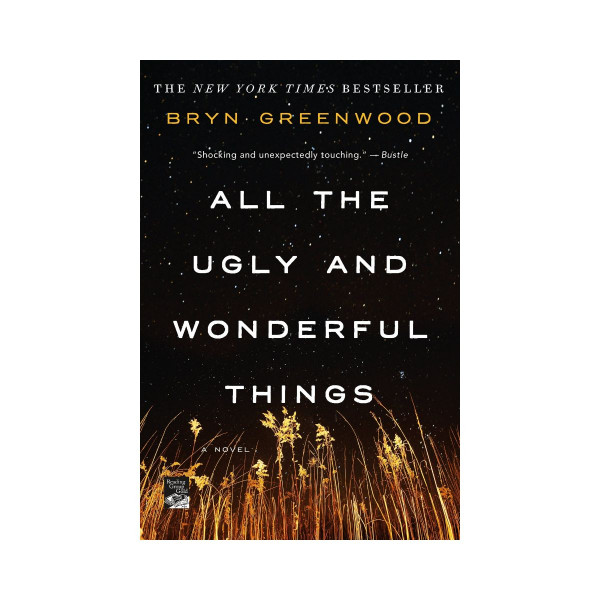 All the Ugly and Wonderful Things 