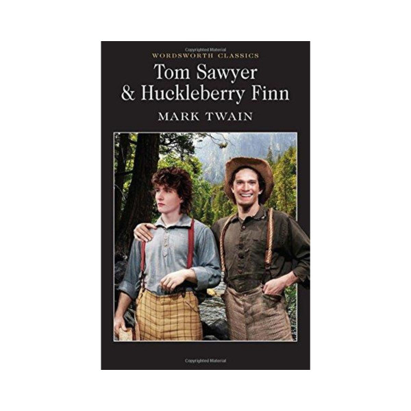 Tom Sawyer & Huckleberry Finn 