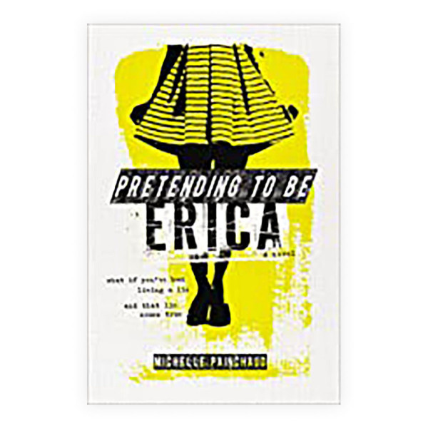 Pretending to Be Erica 