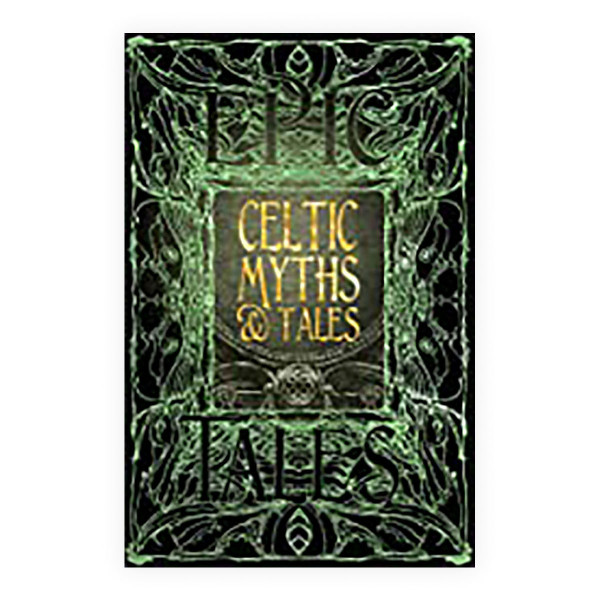 Celtic Myths & Tales : Epic Tales 