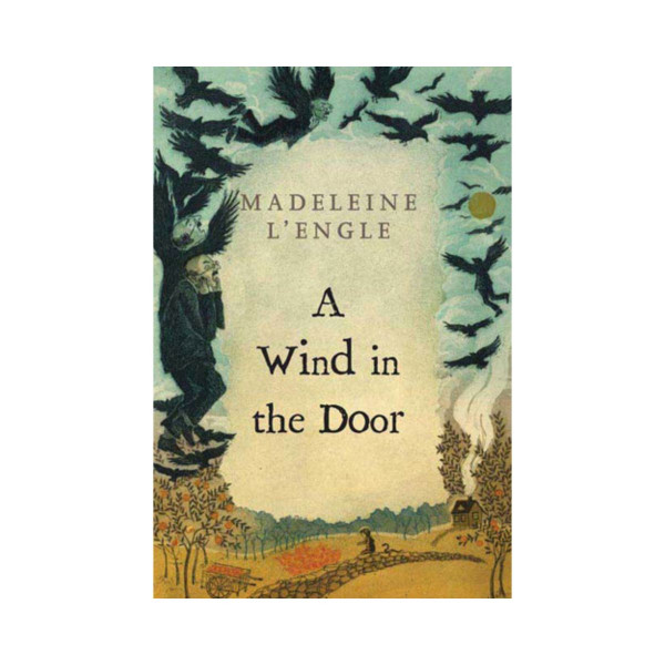 A Wind in the Door (A Wrinkle in Time Quintet) 
