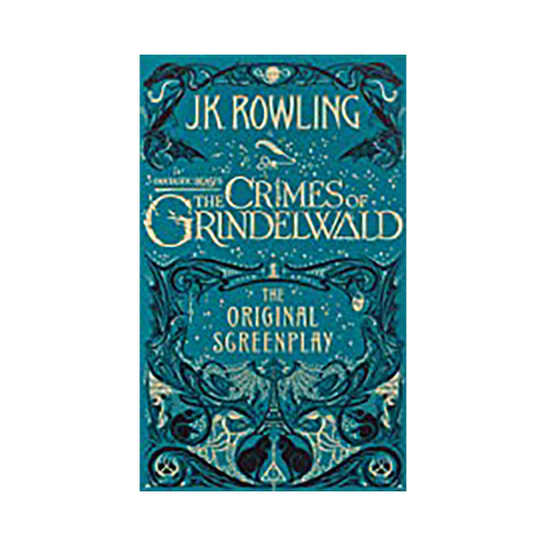 Fantastic Beasts: The Crimes of Grindelwald - The Original Screenplay 