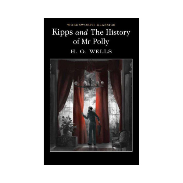 Kipps and The History of Mr Polly 
