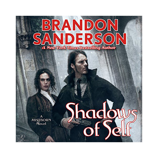 Shadows of Self : A Mistborn Novel 