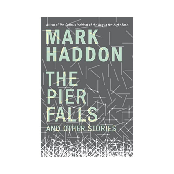 The Pier Falls: And Other Stories 