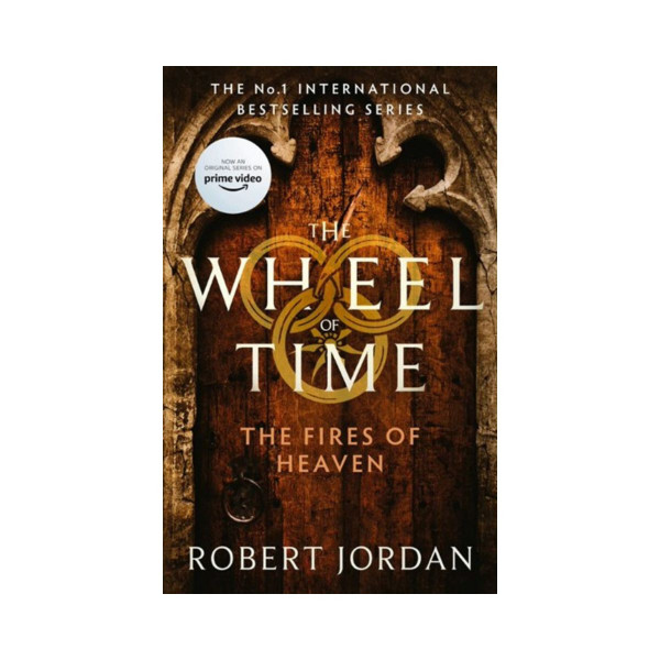 The Fires Of Heaven (The Wheel of Time Book 5) 