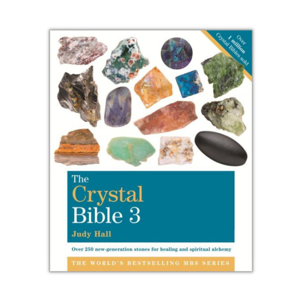 The Crystal Bible, Volume 3 : Godsfield Bibles 