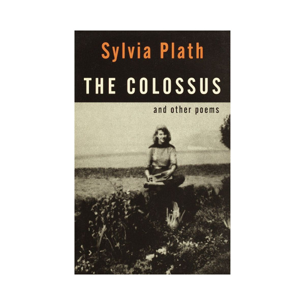 The Colossus and Other Poems 