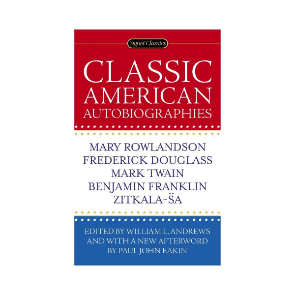 Classic American Autobiographies 