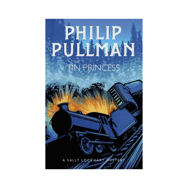 The Tin Princess (A Sally Lockhart Mistery 4) 