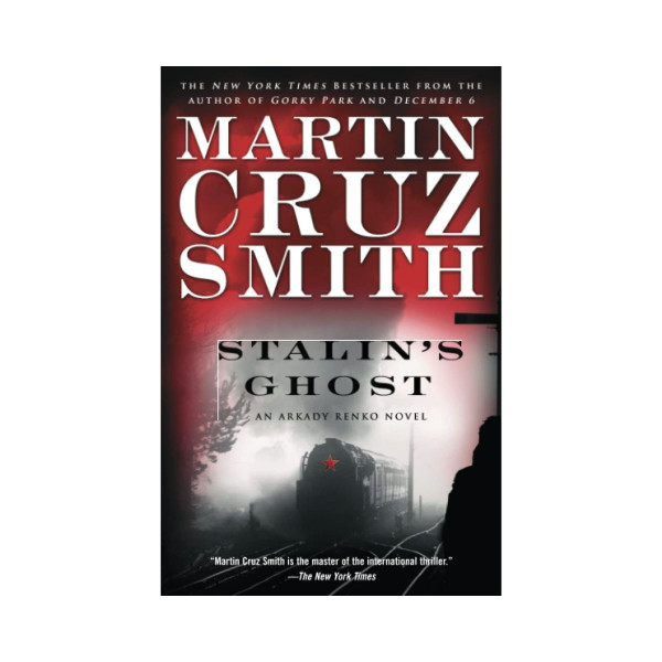 Stalin's Ghost (An Arkady Renko Novel) 