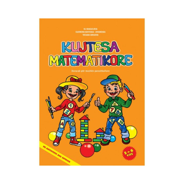 Kujtesa matematikore : doracak për moshën parashkollore : (5 - 6 vjeç) 