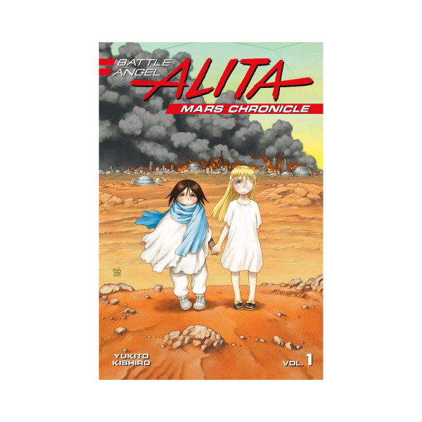 Battle Angel: Alita Mars Chronicle 1 