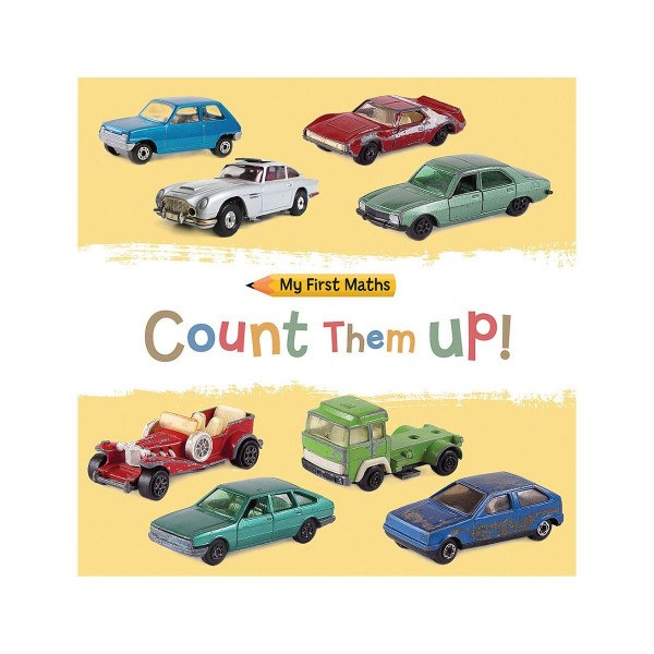 My First Maths: Count them Up! 