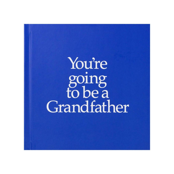 You're Going to Be a Grandfather 