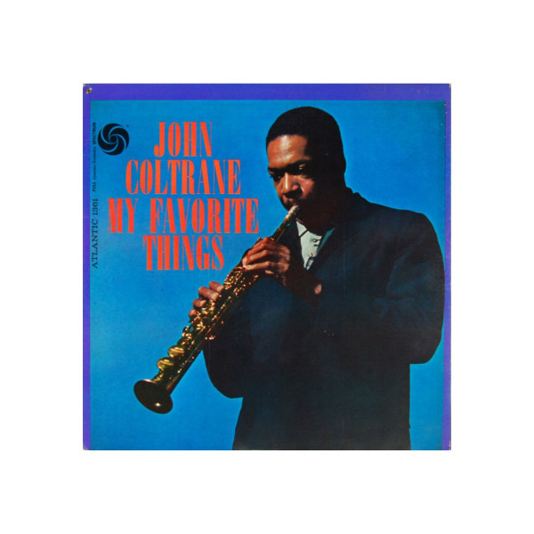 Винил, John Coltrane - My Favourite Things (1961) 