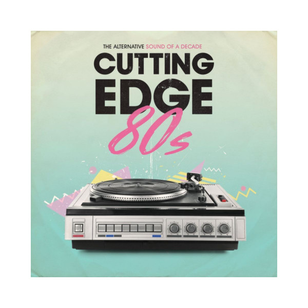 Винил, Various Artists - Cutting Edge 80s (2011)