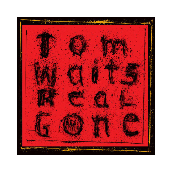 Винил, Tom Waits - Real Gone (2004) 
