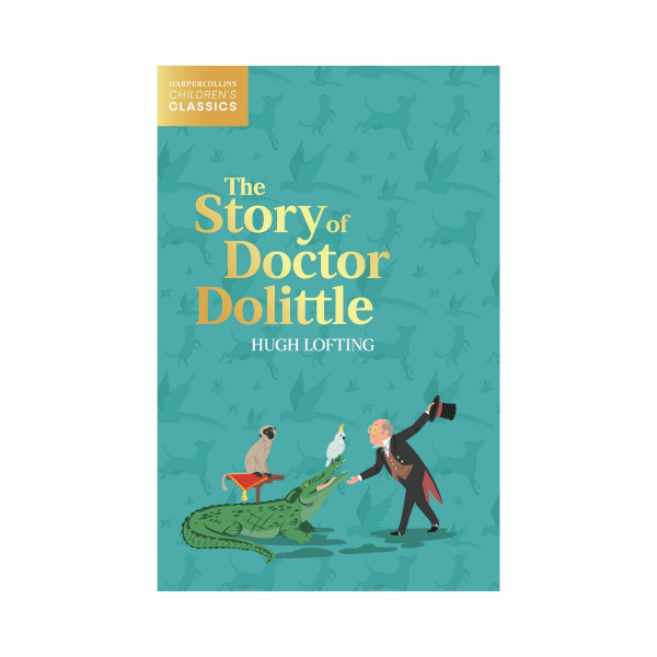 The Story of Doctor Dolittle (HarperCollins Children’s Classics) 