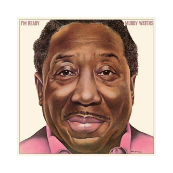 Винил, Muddy Waters - I'm Ready (1978) 