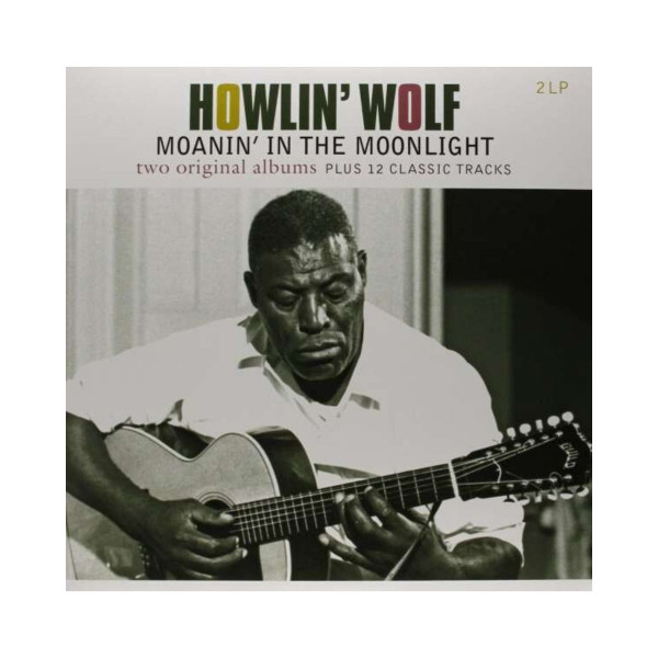 Винил, Howlin' Wolf - Howlin' Wolf/Moanin' in The Moonlight 