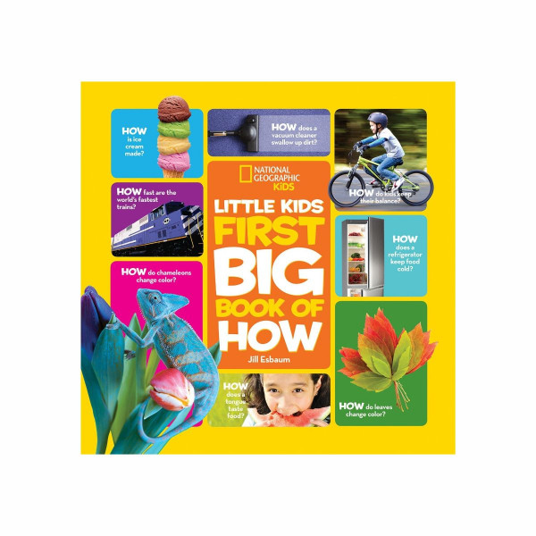 Little Kids First Big Book of How (National Geographic Kids) 