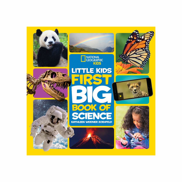 Little Kids First Big Book of Science National Geographic Kids 