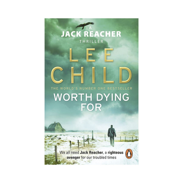 Worth Dying For (Jack Reacher: Book 15) 