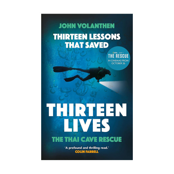 Thirteen Lessons that Saved Thirteen Lives: The Thai Cave Rescue 