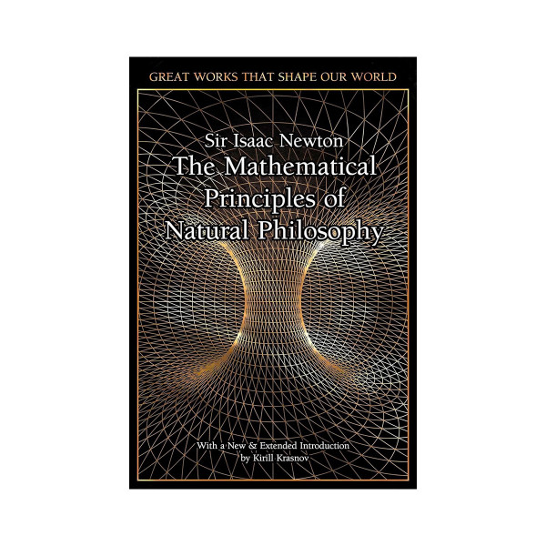 The Mathematical Principles of Natural Philosophy 