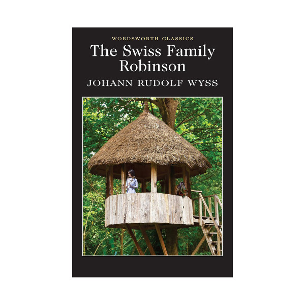 Swiss Family Robinson (Wordsworth Classics) 