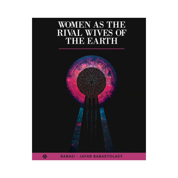 Women as the rival wives of the Earth 