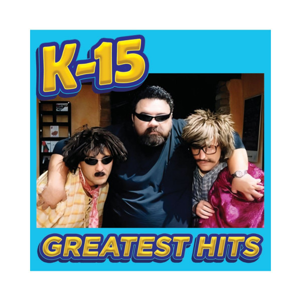 К-15 Дуо Трио GREATEST HITS