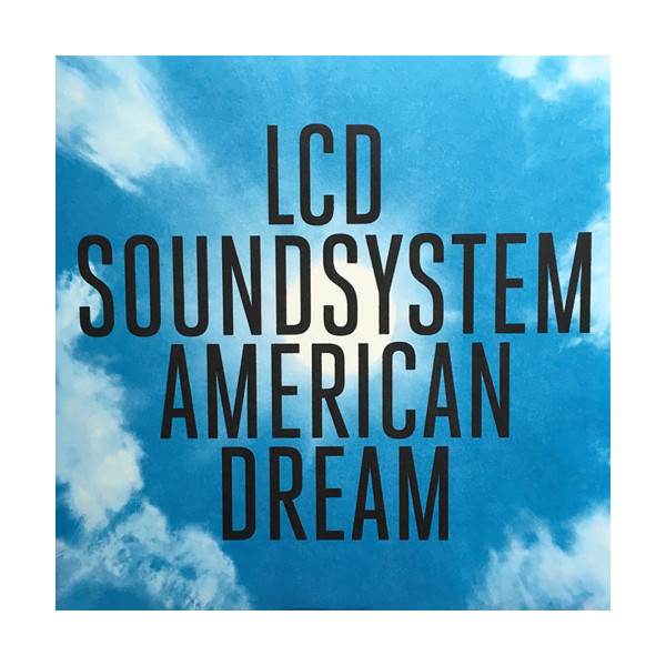 Винил, LCD Soundsystem - American Dream (2017) 
