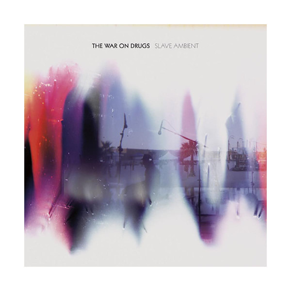 Винил, The War On Drugs - Slave Ambient (2011) 