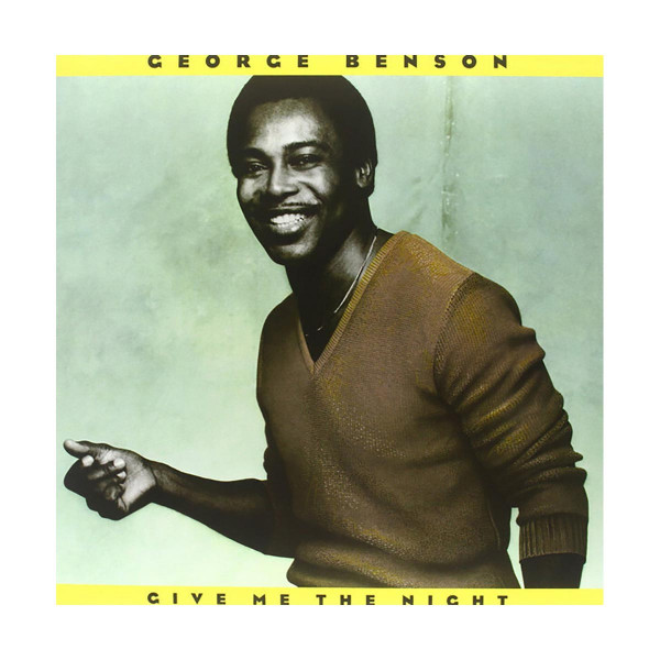 Винил, George Benson - Give Me The Night (1980) 