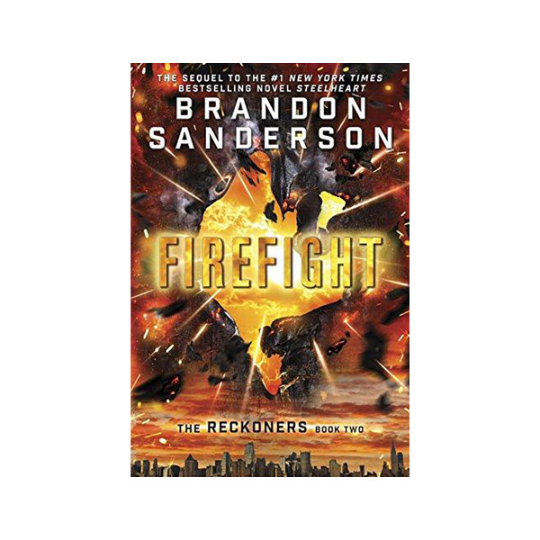 Reckoners 2. Firefight 