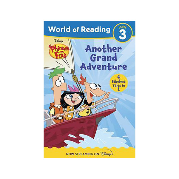 World of Reading Phineas and Ferb Another Grand Adventure 