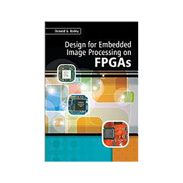 Design for Embedded Image Processing on FPGAs | literatura.mk