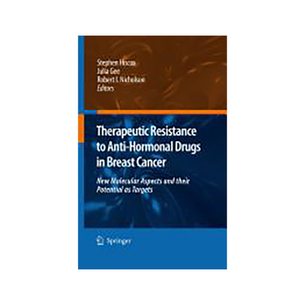 Therapeutic Resistance to Anti-hormonal Drugs in Breast Cancer 