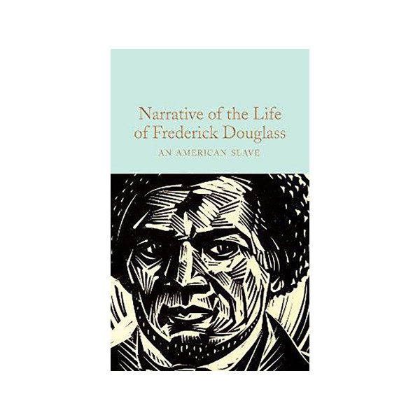 Narrative of the Life of Frederick Douglass : An American Slave ...