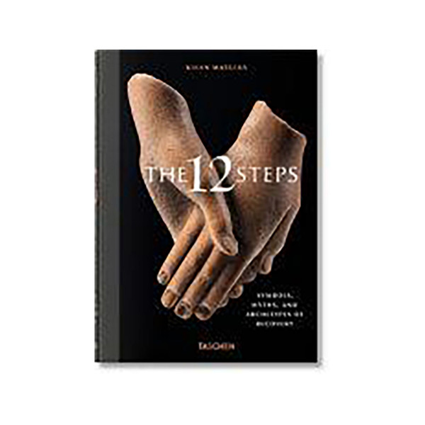 The 12 Steps. Symbols, Myths, and Archetypes of Recovery 