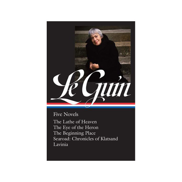 Ursula K. Le Guin: Five Novels 