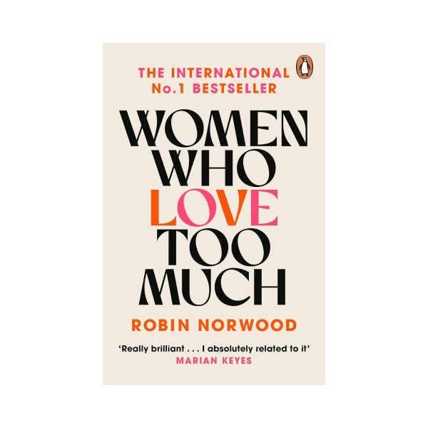Women Who Love Too Much 