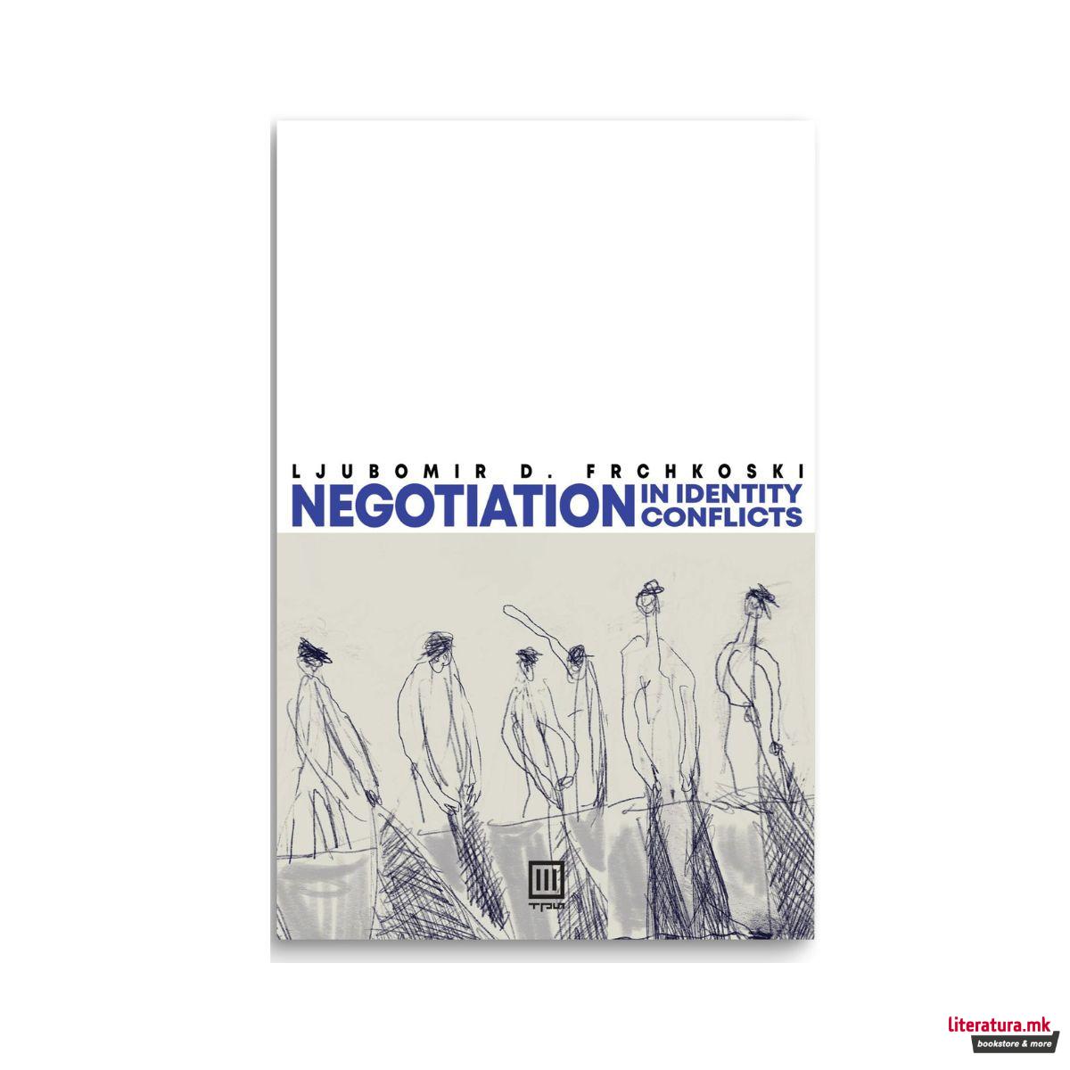 Negotiation in identitu conflicts 