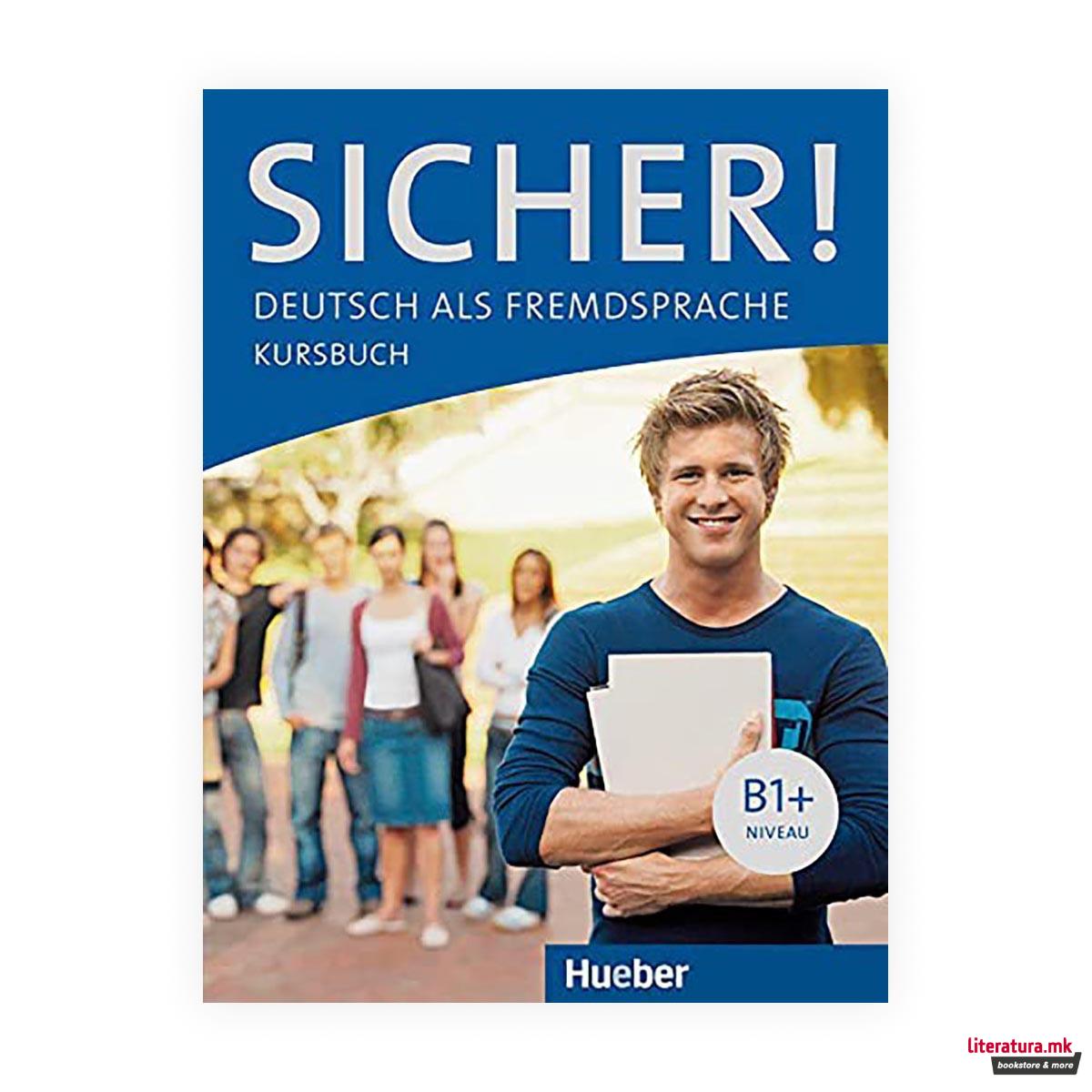 Sicher! B1+ - Kursbuch