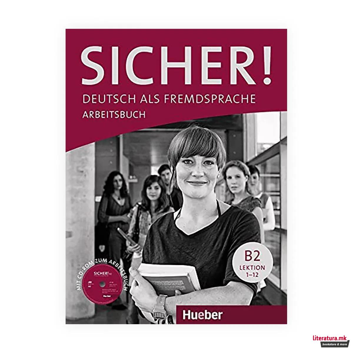 Sicher! B2 - Arbeitsbuch